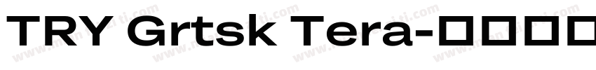 TRY Grtsk Tera字体转换